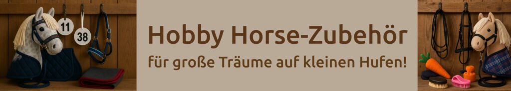 Werbebanner für Hobby Horse Zubehör. Das Bild zeigt Halfter, Trense, Stricke und anderes Zubehör für dein Hobby Horse.
