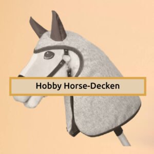 Mehr über den Artikel erfahren Hobby Horse Decken